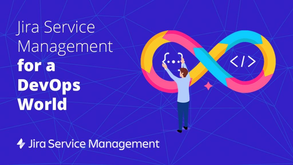 Jira service management for a devops world